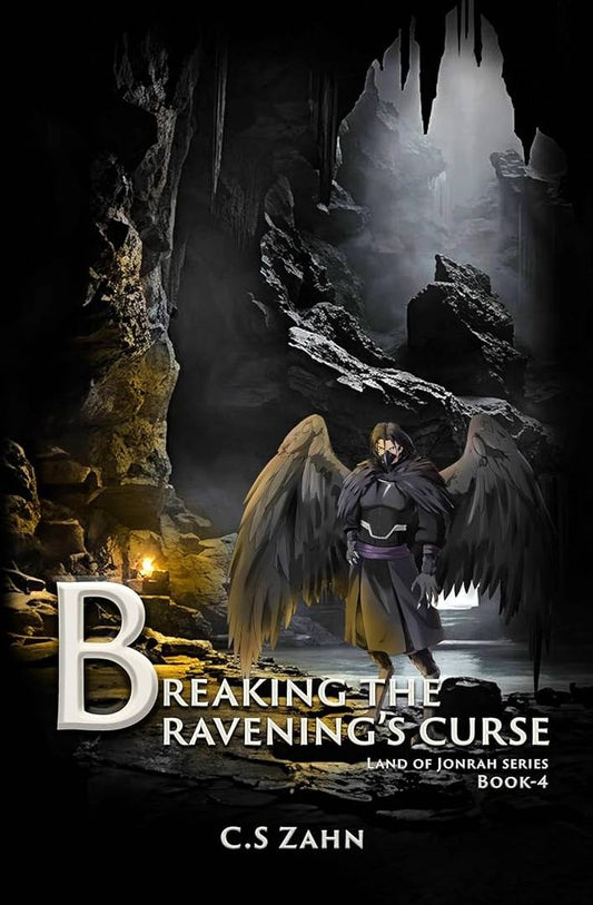 Return to Jonrah: Breaking the Ravening’s Curse: Land of Jonrah Series Book 4