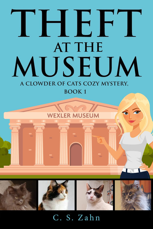 Theft at the Museum : A Clowder of Cats Cozy Mystery Book 1